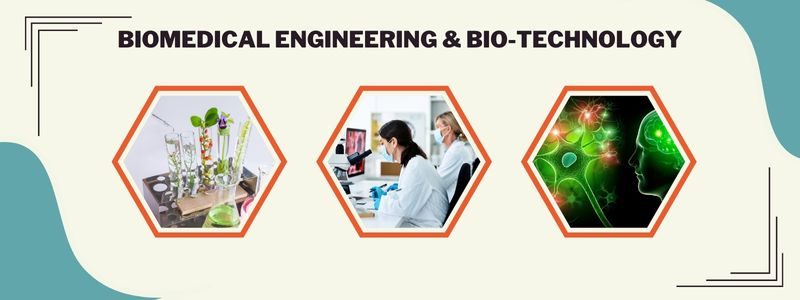 Biomedical Engineering & Bio Technology